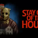 Stay Out of the House-free-download-pc