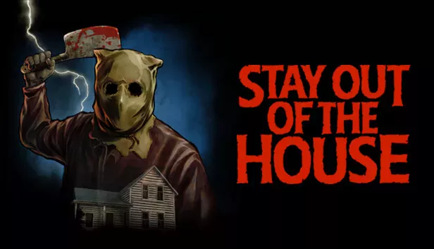Stay Out of the House-free-download-pc