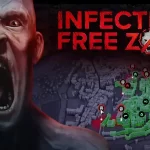 Infection Free Zone Early Access Download Pc